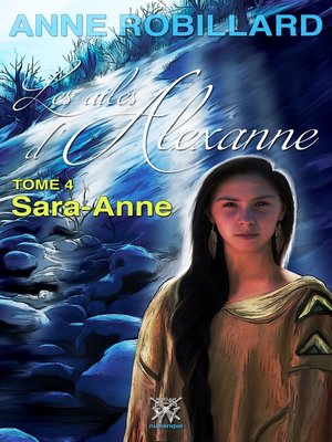cover image of Les ailes d'Alexanne 04